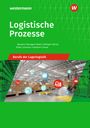 Gerd Baumann: Logistische Prozesse. Berufe der Lagerlogistik: Schülerband, Buch
