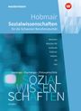 westermann, Hobmair, Sozialwissenschaften, Schweizer Berufsmaturität. Autoren: Altenthan, Betscher-Ott, Gotthardt, Höhlein.