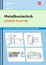 Gertraud Moosmeier: Metallbautechnik: Technologie, Technische Mathematik Lernfelder 9a und 10a Lernsituationen, Buch