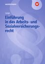 Daniela Lampe: Einführung in das Arbeits- und Sozialversicherungsrecht. Lehrbuch und Aufgabensammlung, Buch