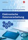 Uwe Hoffmann: Elektronische Datenverarbeitung - Medizinische Fachangestellte. Lehr- und Arbeitsheft, Buch