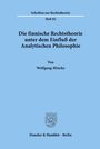 Wolfgang Mincke: Die finnische Rechtstheorie unter dem Einfluß der Analytischen Philosophie., Buch