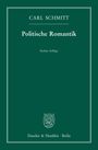 Carl Schmitt: Politische Romantik, Buch