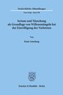 Knut Amelung: Irrtum und Täuschung als Grundlage von Willensmängeln bei der Einwilligung des Verletzten., Buch