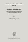 Christian Angermeir: Sklaven des Gesetzes., Buch