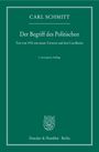 Carl Schmitt: Der Begriff des Politischen., Buch