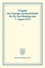 /: Festgabe der Leipziger Juristenfakultät für Dr. Karl Binding zum 7. August 1913., Buch