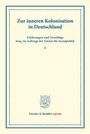 /: Zur inneren Kolonisation in Deutschland., Buch