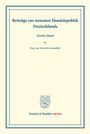 /: Beiträge zur neuesten Handelspolitik Deutschlands., Buch