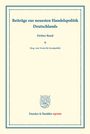 /: Beiträge zur neuesten Handelspolitik Deutschlands., Buch