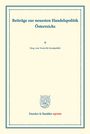 /: Beiträge zur neuesten Handelspolitik Österreichs., Buch