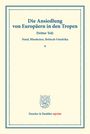 /: Die Ansiedlung von Europäern in den Tropen., Buch