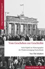 Tilo Schabert: Vom Geschehen zur Geschichte., Buch