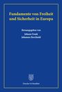 : Fundamente von Freiheit und Sicherheit in Europa., Buch