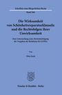 Otto Fock: Die Wirksamkeit von Schönheitsreparaturklauseln und die Rechtsfolgen ihrer Unwirksamkeit, Buch