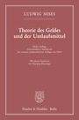 Ludwig Mises: Theorie des Geldes und der Umlaufsmittel., Buch