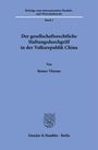 Reiner Thieme: Der gesellschaftsrechtliche Haftungsdurchgriff in der Volksrepublik China, Buch