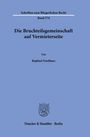 Raphael Nordhues: Die Bruchteilsgemeinschaft auf Vermieterseite, Buch