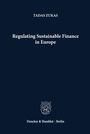 Tadas Zukas: Regulating Sustainable Finance in Europe., Buch