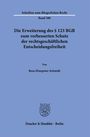 Rosa Hinzpeter-Schmidt: Die Erweiterung des § 123 BGB zum verbesserten Schutz der rechtsgeschäftlichen Entscheidungsfreiheit, Buch