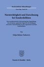 Felipe Belmar Todorovic: Normwidrigkeit und Zurechnung bei Sonderdelikten, Buch