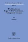 Ramona Ilg: Der Einsatz von Legal Tech in Compliance-Management-Systemen, Buch