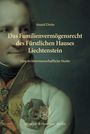 Anatol Dutta: Das Familienvermögensrecht des Fürstlichen Hauses Liechtenstein, Buch