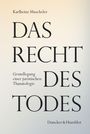 Karlheinz Muscheler: Das Recht des Todes, Buch