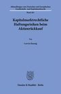 Corvin Hennig: Kapitalmarktrechtliche Haftungsrisiken beim Aktienrückkauf, Buch