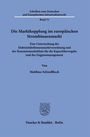 Matthias Schindlbeck: Die Marktkopplung im europäischen Strombinnenmarkt, Buch