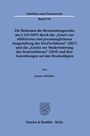 Janina Ellsäßer: Die Reformen des Beweisantragsrechts aus § 244 StPO durch das "Gesetz zur effektiveren und praxistauglicheren Ausgestaltung des Strafverfahrens" (2017) und das "Gesetz zur Modernisierung des Strafverfahrens" (2019), Buch