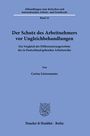 Carina Lietzenmaier: Der Schutz des Arbeitnehmers vor Ungleichbehandlungen, Buch