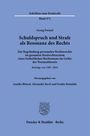 Ein blaues Buchcover mit dem Titel "Schuldspruch und Strafe als Resonanz des Rechts" von Georg Freund.