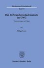 Philipp Freuer: Der Verbraucherschadensersatz im UWG, Buch