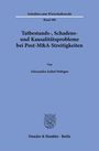 Alessandra Isabel Stüttgen: Tatbestands-, Schadens- und Kausalitätsprobleme bei Post-M&A-Streitigkeiten, Buch