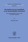 Tim Roman Wiest: Die Einführung einer Impfpflicht in der Bundesrepublik Deutschland, Buch