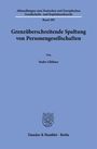 Malte Gläßner: Grenzüberschreitende Spaltung von Personengesellschaften, Buch
