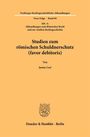 "Ockerfarbener Buchumschlag mit Text: 'Studien zum römischen Schuldnerschutz (favor debitoris)', von Justus Csef."