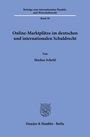 Online-Marktplätze im deutschen und internationalen Schuldrecht. Von Markus Schettl. Duncker & Humblot · Berlin. Oben blauer Hintergrund.