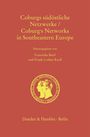 „Coburgs südöstliche Netzwerke / Coburg’s Networks in Southeastern Europe“ mit Herausgebern Franziska Bartl und Frank-Lothar Kroll. Unten steht „Duncker & Humblot · Berlin“. In der Mitte ist ein gelbes Logo mit zwei Köpfen im Profil auf rotem Hintergrund.