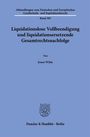 Jonas Wilm: Liquidationslose Vollbeendigung und liquidationsersetzende Gesamtrechtsnachfolge, Buch
