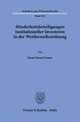 Titel: "Minderheitsbeteiligungen institutioneller Investoren in der Wettbewerbsordnung" von Raoul Manuel Erman. Oben: "Schriften zum Wirtschaftsrecht Band 382". Unten ein Verlagshinweis.