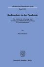 "Schriften zum Öffentlichen Recht, Band 1591. Rechtsschutz in der Pandemie von Marc Zitzmann. Duncker & Humblot, Berlin."