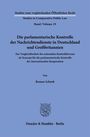 Roman Schenk: Die parlamentarische Kontrolle der Nachrichtendienste in Deutschland und Großbritannien, Buch