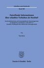 Vera Kern: Zutreffende Informationen über erlaubtes Verhalten als Straftat?, Buch