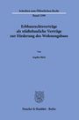 Schriften zum Öffentlichen Recht, Band 1599. Titel: Erbbaurechtsverträge... Autor: Sophie Bittl. Unten Verlag in Berlin.