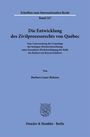 "Die Entwicklung des Zivilprozessrechts von Québec" von Barbara Lauer-Bohnen. Blaues Cover mit Logo und Verlagsname.