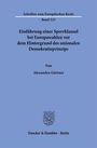 Schriften zum Europäischen Recht, Band 225. Einführung einer Sperrklausel. Von Alexandra Gärtner, Verlag Duncker & Humblot.