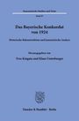 "Kanonistische Studien und Texte, Band 85. Das Bayerische Konkordat von 1924. Herausgegeben von Yves Kingata und Klaus Unterburger. Duncker & Humblot · Berlin. Unten ein stilisiertes Emblem."