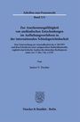 Schriften zum Prozessrecht, Band 333, Titel: Zur Anerkennungsfähigkeit..., Autor: Jonice V. Tischer, Verlag: Duncker & Humblot, Berlin.
